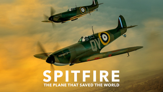 Spitfire: The Plane that Saved the World